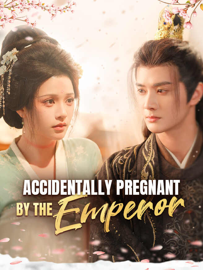 Accidentally Pregnant by the Emperor