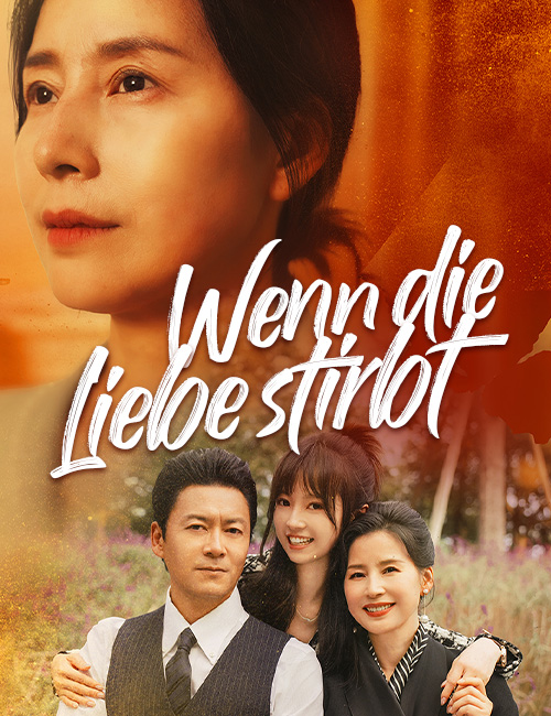 Wenn die Liebe stirbt freie komplette Folgen