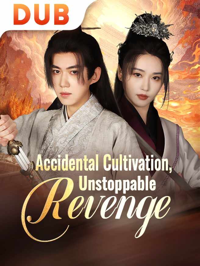 Accidental Cultivation, Unstoppable Revenge