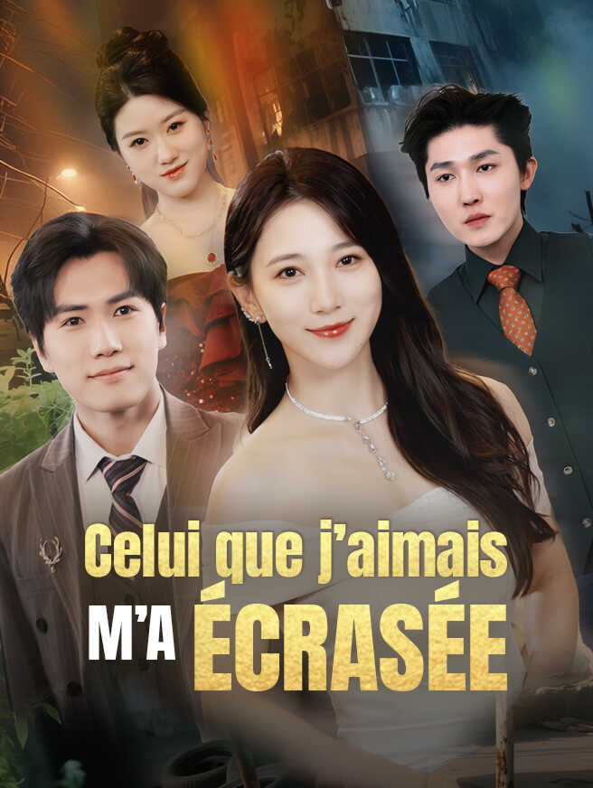 Celui que j'aimais m'a écrasée
