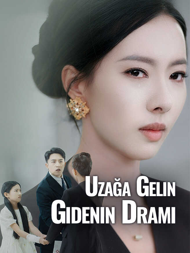 Uzağa Gelin Gidenin Dramı tam bölümler ücretsiz