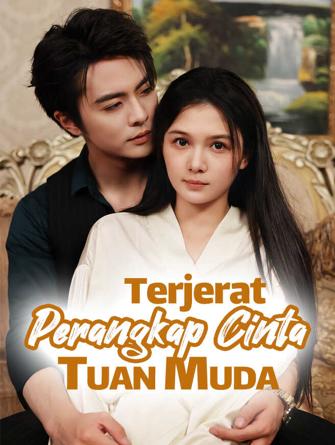 Terjerat Perangkap Cinta Tuan Muda