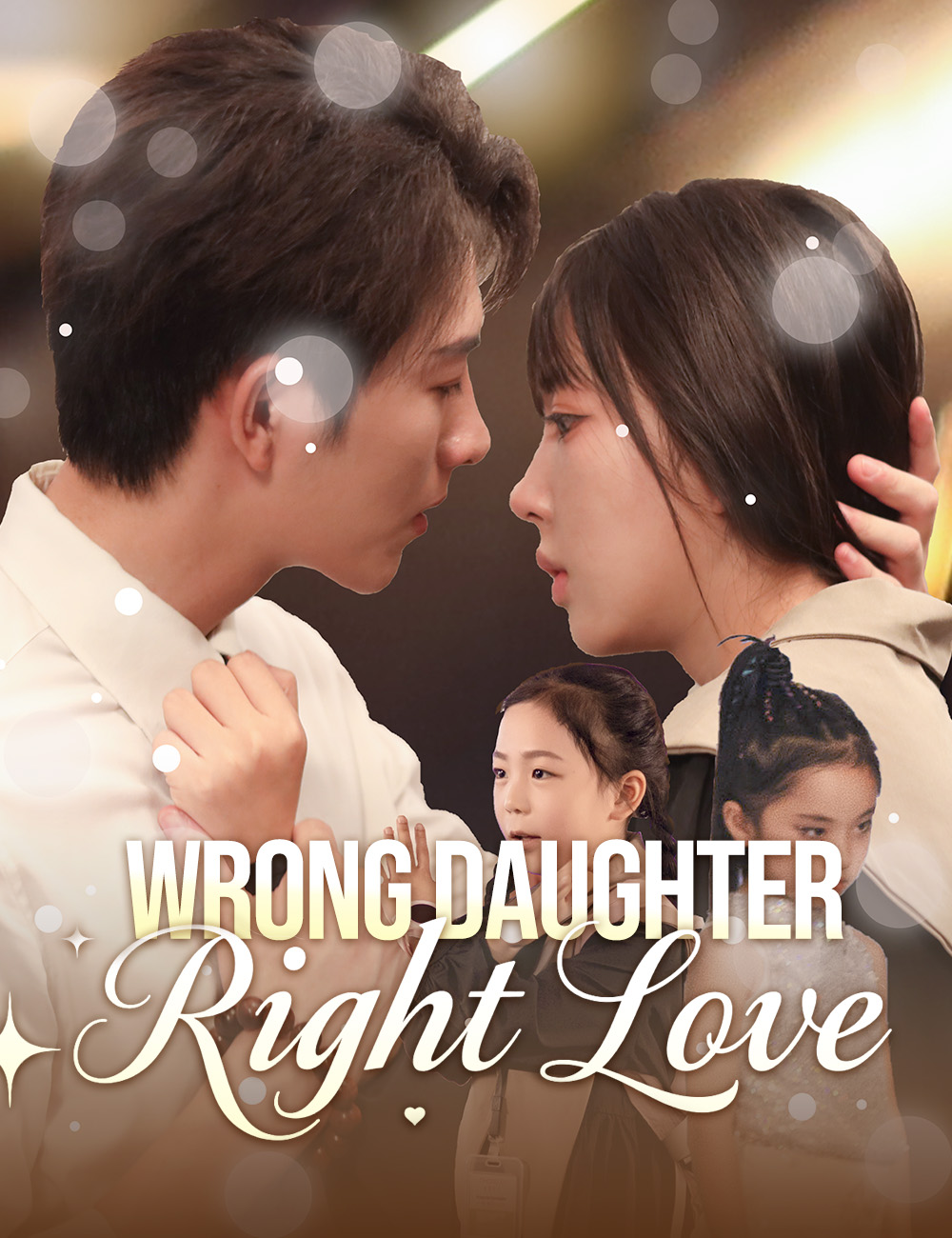 Wrong Daughter, Right Love