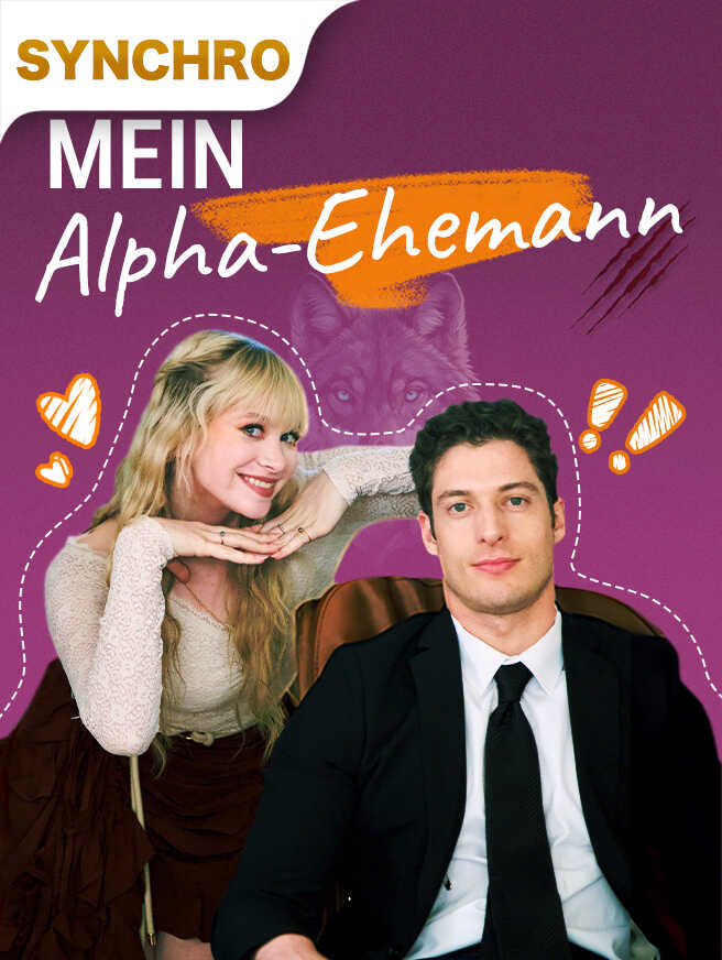 Mein Alpha-Ehemann kostenlos alle Folgen ansehen