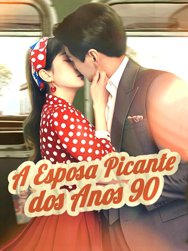 A Esposa Picante dos Anos 90