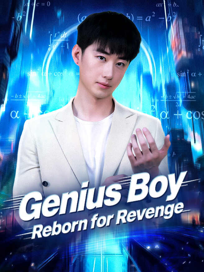 Genius Boy Reborn for Revenge