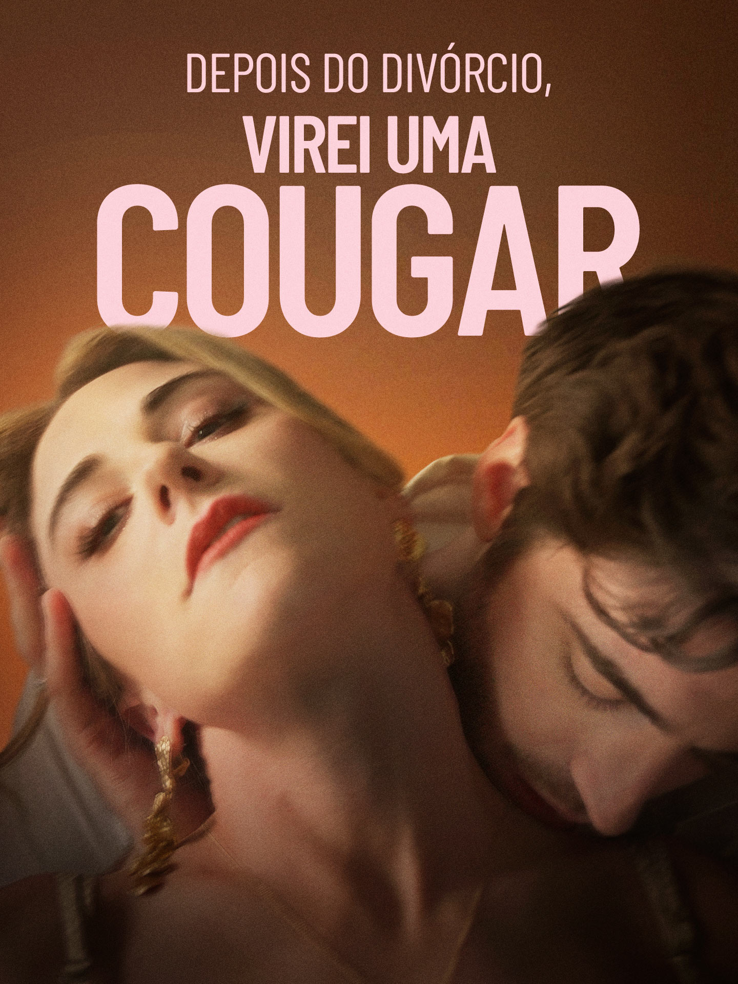 Depois do Divórcio, Virei uma Cougar – Assistir Gratis