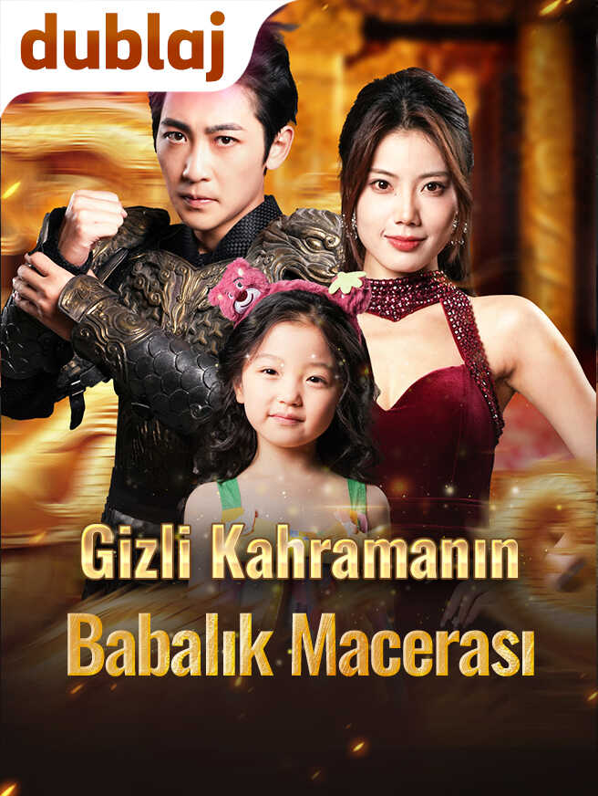 Gizli Kahramanın Babalık Macerası tam bölümler ücretsiz